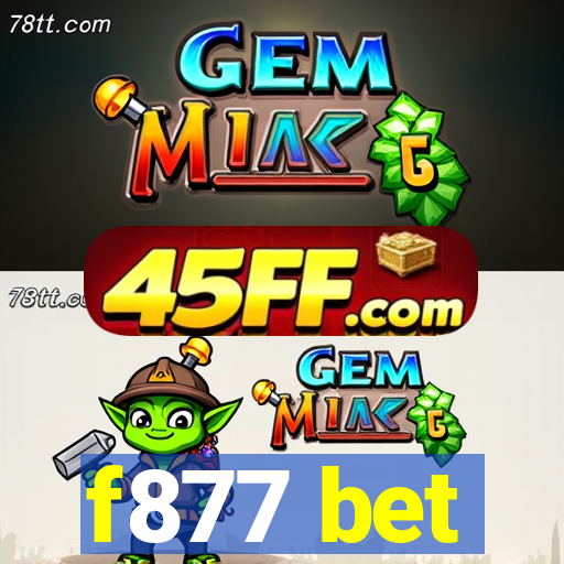 f877 bet